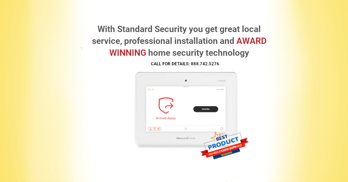 Choose Standard Security Systems a local company you can trust.